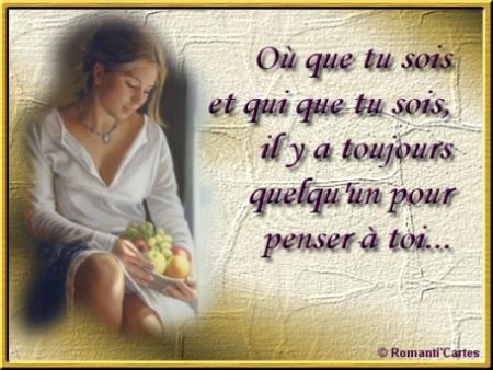 il y  toujours qui pense à toi
